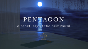 Nicole Reiter - Pentagon, A sanctuary of the new world